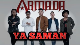 Ya Saman - Armada Band