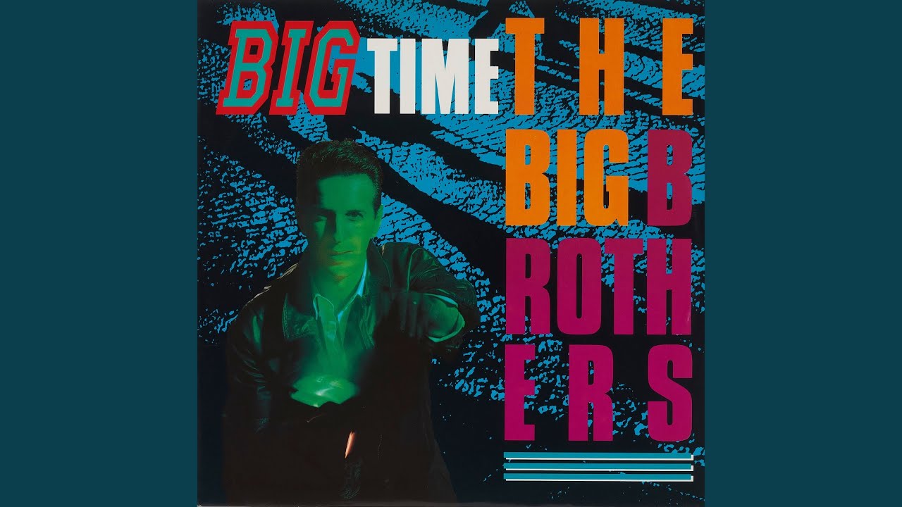 洋楽 THE BIG BROTHER / DAVE RODGERS The Big Brother — Big Time (feat. Dave Rodgers) (Music Video) | Dork