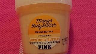 Mango 🥭 body butter + vitamin B5 Victoria’s Secret Pink 🎀