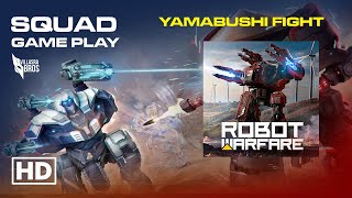 Robot Warfare - Squad Mech Battle (Game play) Yamabushi's fight [HD] screenshot 5