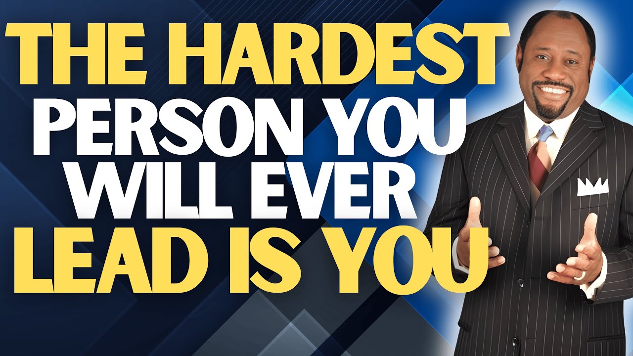 MASTER YOUR EMOTIONS OR LOSE YOUR DESTINY | The TRUTH About SELF-LEADERSHIP – Myles Munroe