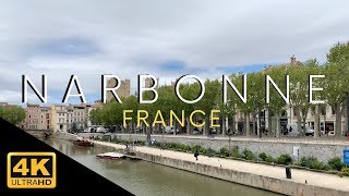 Narbonne France 4k Tour Video