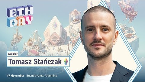 Ethereum Update by Tomasz Stanczak - Devconnect