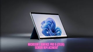 Microsoft Surface Pro 9 (2038) Screen Replacement – Step-by-Step Repair Guide Details