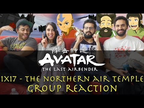 Avatar: The Last Airbender - 1x17 The Northern Air Temple - Group Reaction