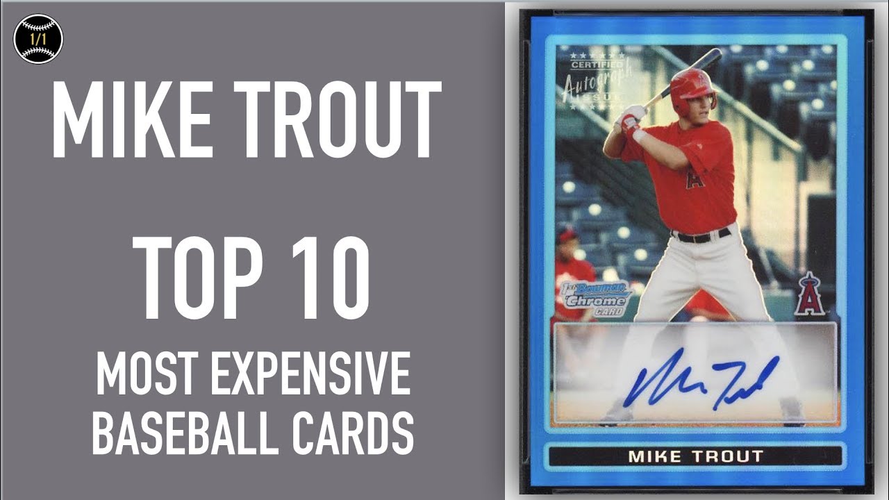 Mike Trout Top 10 Most Expensive Baseball Cards Sold On EBay August Mike Trout Top 10 Most Expensive Baseball Cards Sold On EBay August