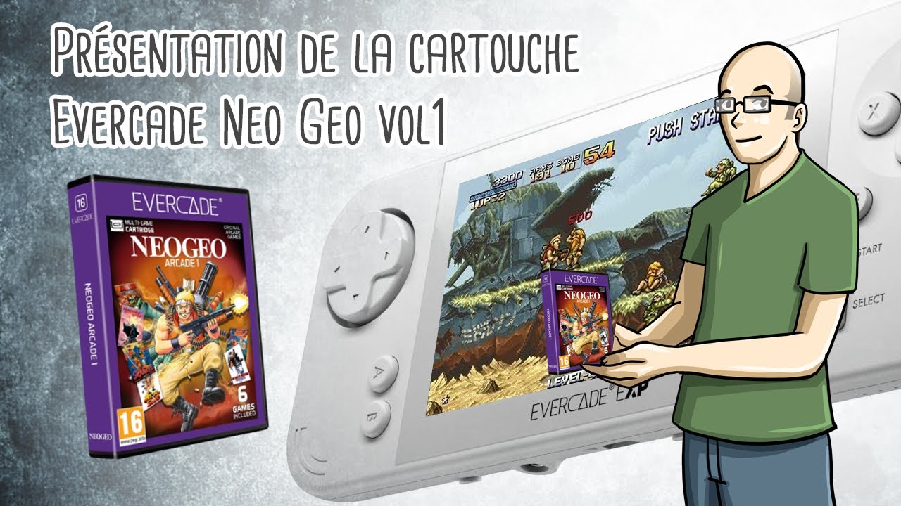Unboxing et présentation de la cartouche Evercade Neo Geo Arcade 1