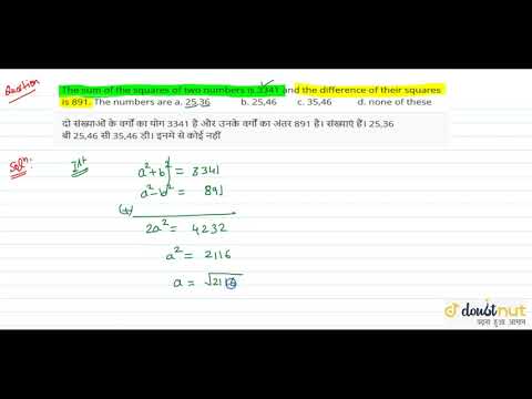 "The sum of the squares of two numbers is 3341 and the difference of their square