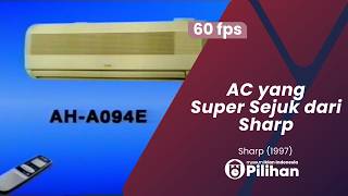 Iklan AC Sharp - Super Sejuk (1997) [60 fps]