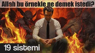 Allah bu örnekle ne demek istedi? | 19 Cehennem Görevlisi ne demek?