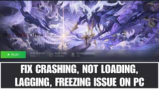 How To Fix Duet Night Abyss Crashes, Crashing at Startup, Not Loading, Lagging Issue On PC/Steam