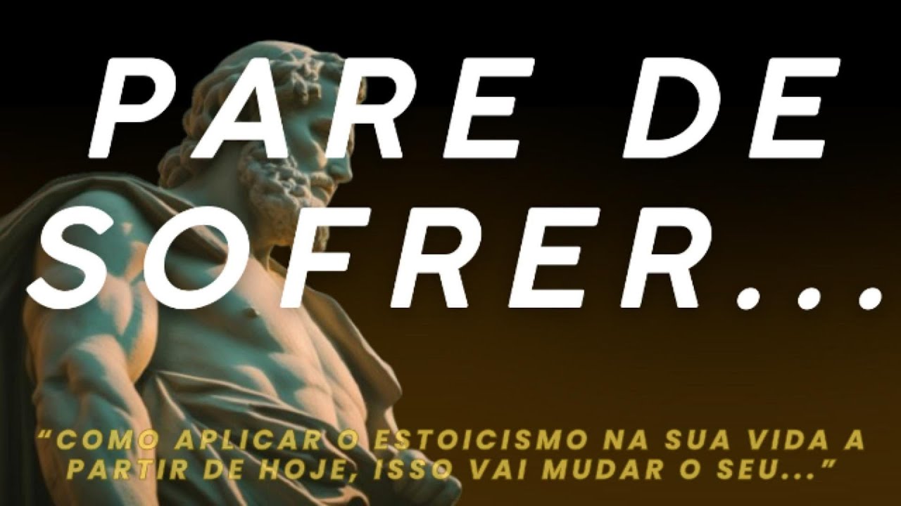 “Como aplicar o Estoicismo na sua vida a partir de hoje, isso vai mudar ...