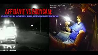 Affidavit vs Cam: Hernandez, Miller & When Reckless, Evading, and Resisting Don’t Survive the Tape