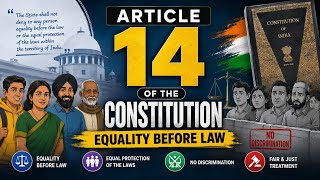 Article 14 of the Indian Constitution | Equality Before Law & Equal Protection of Laws