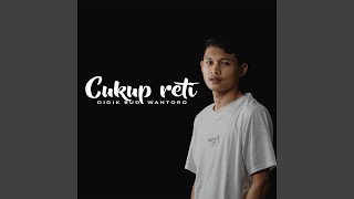 Download Lagu Cukup Reti MP3 Download Lagu Cukup Reti MP3