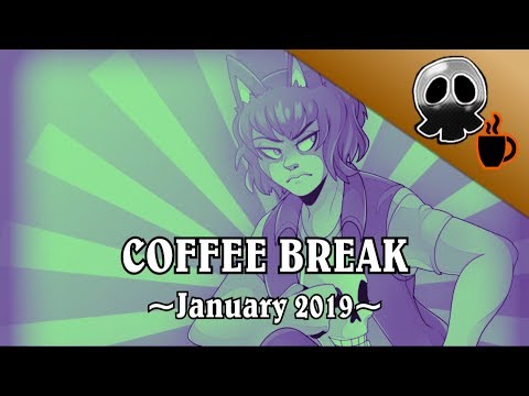 I HAVE RETURNED - Coffee Break: January 2019
