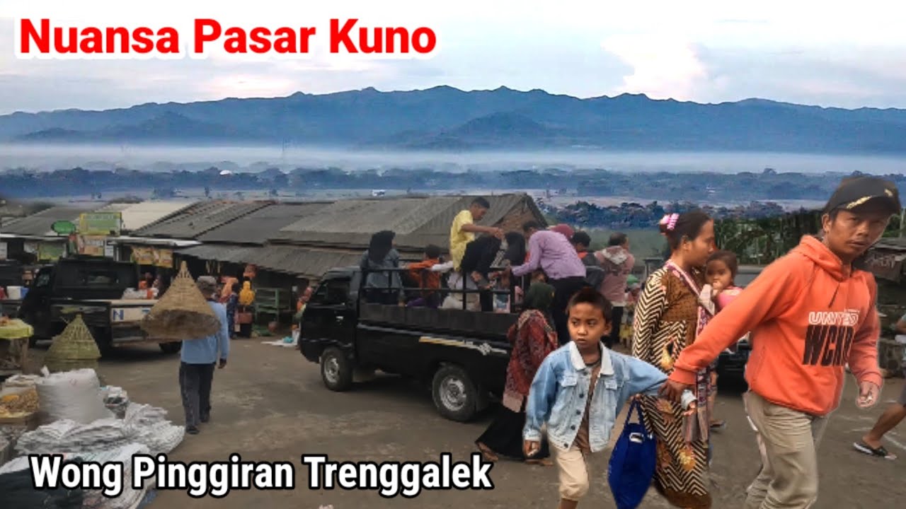Nuansa Pasar Kuno Desa Terpencil Pegunungan Kidul Trenggalek