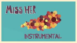Miniatura de vídeo de "ProleteR - Miss Her (Instrumental)"