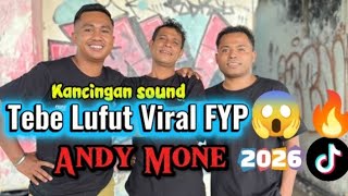 Tebe Lufut Viral Fyp2026kancingan Sound  Cover Andy Mone