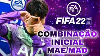 FIFA 22 PRO CLUBS - COMBINAÇÃO INICIAL MAD/MAE