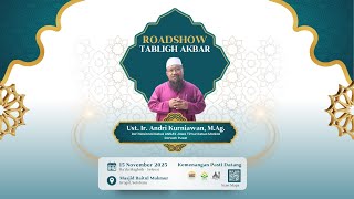 TABLIGH AKBAR bersama Ust. Ir. Andri Kurniawan, M.Ag