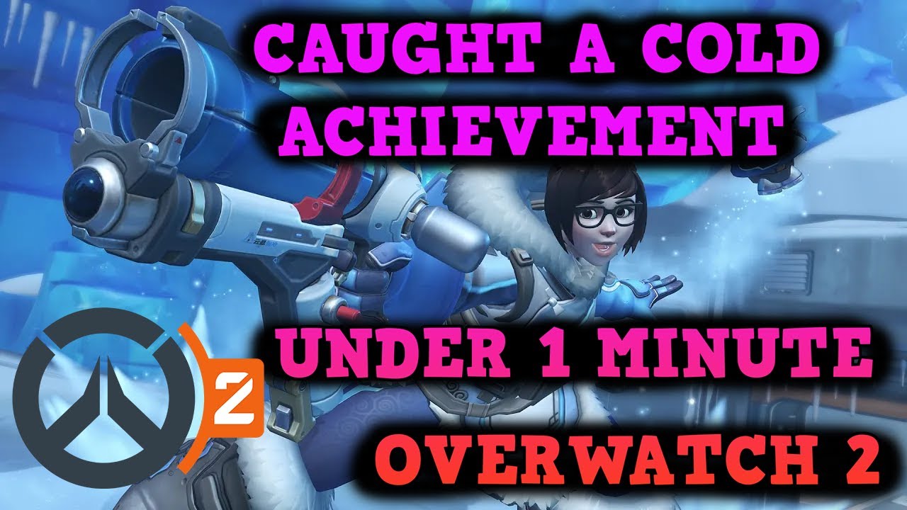 Overwatch 2 Caught A Cold Achievement in Under 1 Minute! YouTube