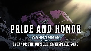 Thumbnail of Pride and Honor - A Rylanor the Unyielding Inspired Song #warhammer