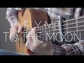Fly Me To The Moon - Frank Sinatra - Fingerstyle Guitar Cover by James Bartholomew
