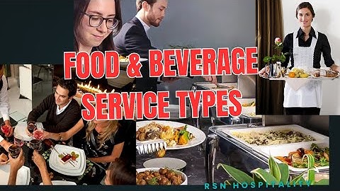Different Types of Food and Beverage Service | RsN Hospitality