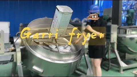 Garri frying machine in nigeria for garri production
