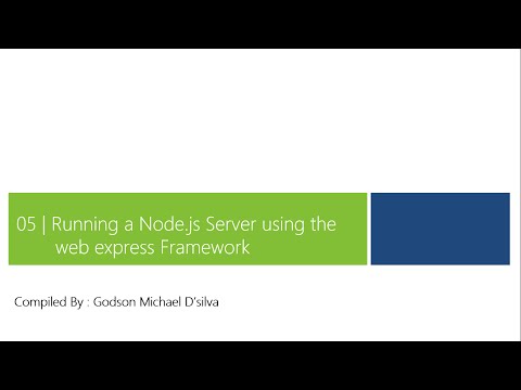 5 - Running a Node.js Server using the web express Framework