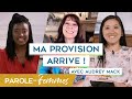 Ma provision arrive ! - Parole de femmes - Audrey Mack