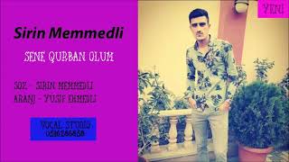 Sene Qurban Olum 2018 (Sirin Memmedli)