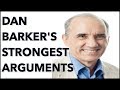 Dan Barker Friendly Neighborhood Atheist - Dan's Best Arguments Part 1