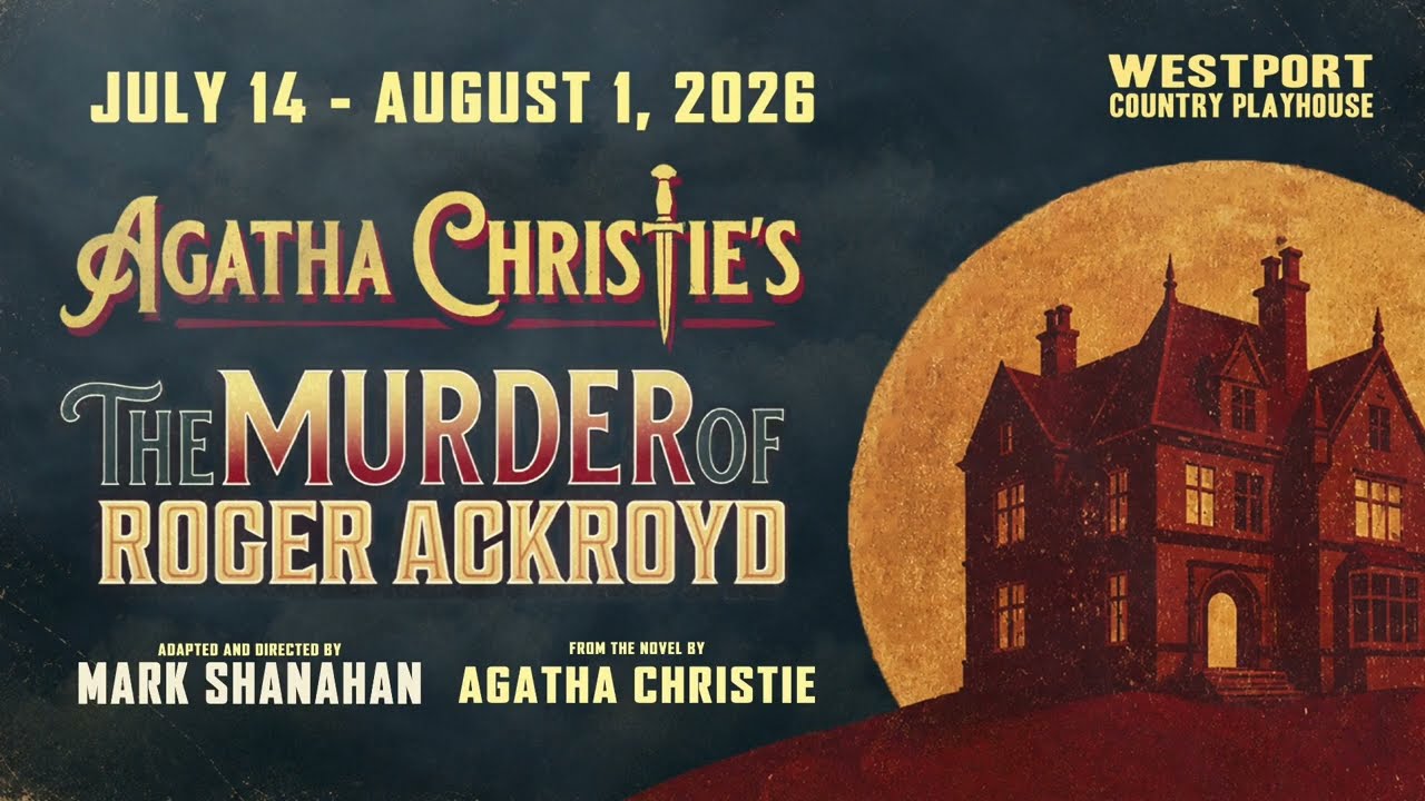 Cracking the Case: Westport Country Playhouse Elevates Christie's Masterpiece to New Heights