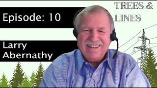 Outdoor Careers in Vegetation Management w/Abernathy-VMServices Larry Abernathy
