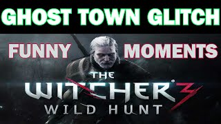 The Witcher 3 - Novigrad Ghost Town Glitch - Funny Comedy Fails Bug - Scary Invisible People