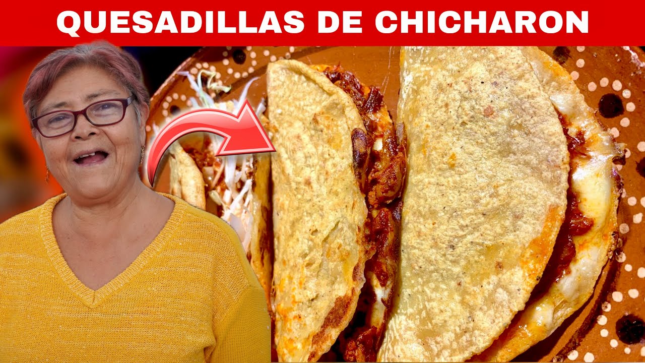 Cómo preparar QUESADILLAS DE CHICHARRÓN PRENSADO Cocina mexicana 🤤