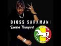 Djoss Saramani - Diarra Transport (Officiel 2024)