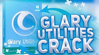 Glary Utilities Pro Key Lifetime 2022 Crack