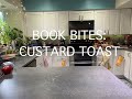 Book Bites: Custard Toast