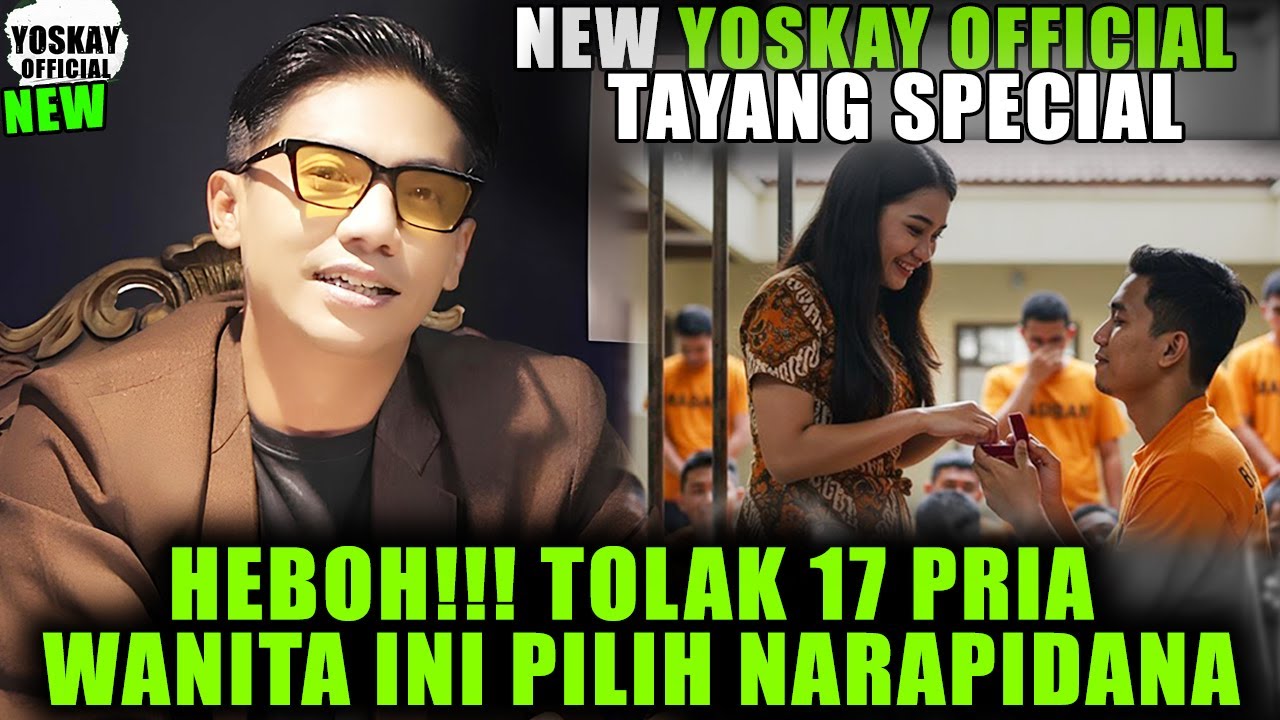 YOSKAY OFFICIAL NEW | RYAN AGUS WIDODO | HEBOH 17 Lamaran Ditolak, Cewe ini Malah Pilih Seorang NAPI