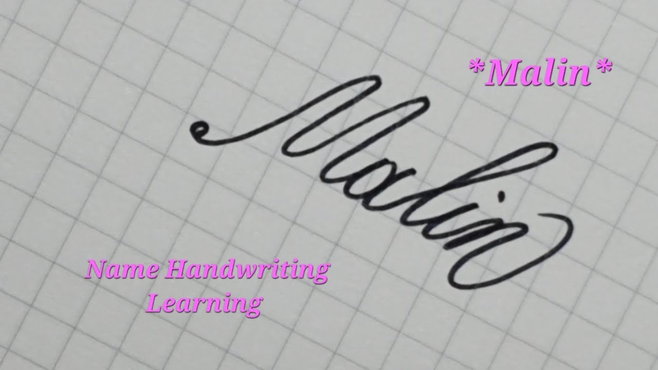 *Malin* Neat Handwriting #signature - YouTube