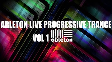Ableton Live Progressive Trance Vol 1