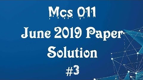 Number Pattern || Mcs 011 || Ignou MCA Mcs011 June 2019 solved question paper || Part 3