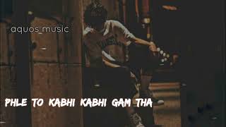 Phle to kabhi kabhi gam tha 💔💌 (slowed x reverb) new songs Resimi