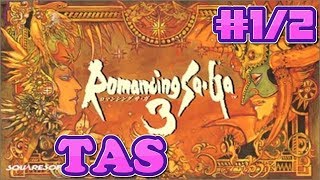 コメ付き tas 改造版 ロマンシング サガ3 (1/2) 【TAS /TAP】