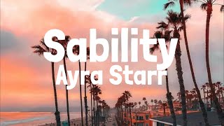 Ayra Starr - Sability (Lyrics) Resimi