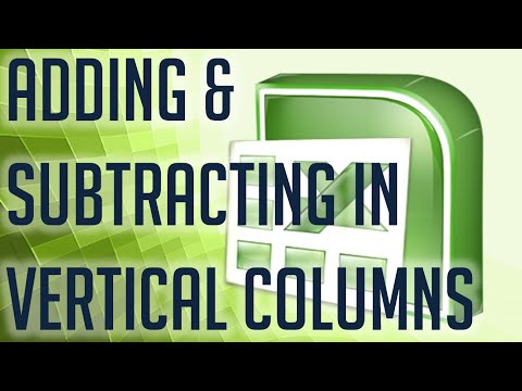 Free Excel Tutorial ADDING & SUBTRACTING VERTICAL COLUMNS