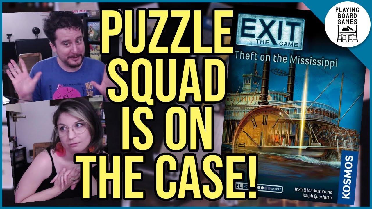 Puzzle Squad tries to solve the Theft on the Mississippi EXIT THE